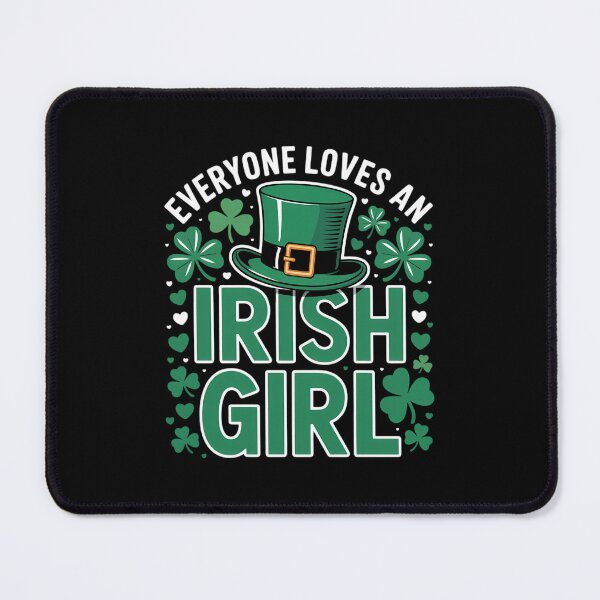 Item preview, Everyone Loves An Irish Girl Saint Patrick's Day designed and sold by FaithAbbott.