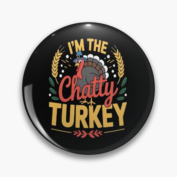 Item preview, I'm the Chatty Turkey Matching Family Thanksgiving Day designed and sold by LacostCarl.
