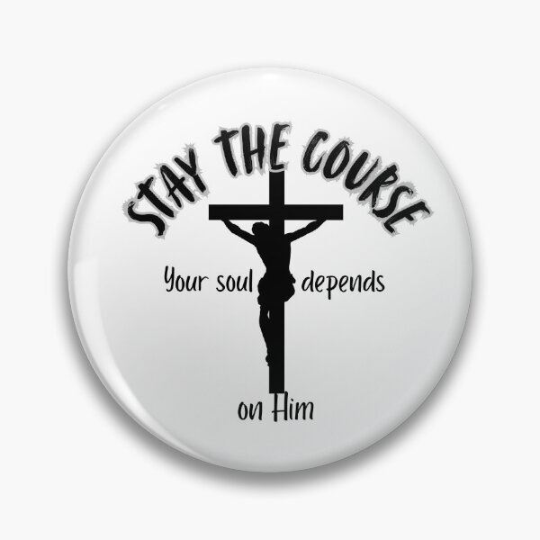 Item preview, Stay the Course designed and sold by Mamaztryin.