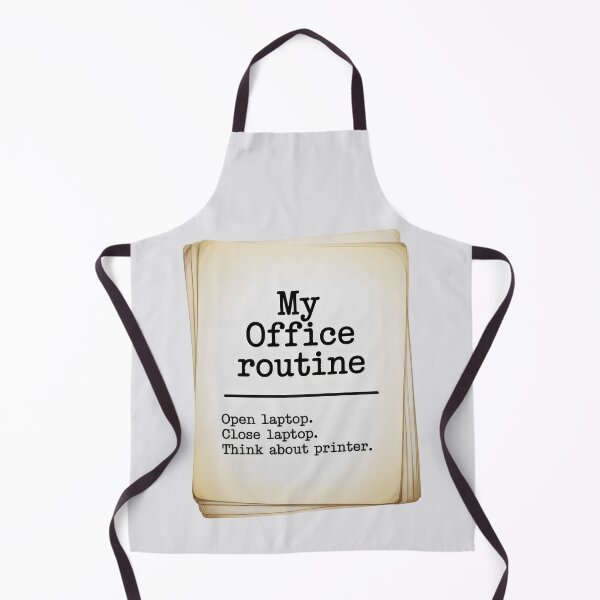 Item preview, My Office Routine Open Close Laptop Think About Printer Funny Art designed and sold by SplashTastic.