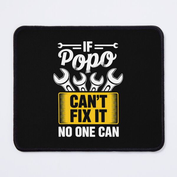 Item preview, Father Day Gift If Popo Can't Fix It No One Can designed and sold by FaithAbbott.
