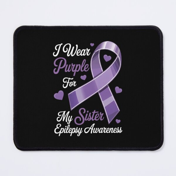 Item preview, I Wear Purple For My Sister Epilepsy Awareness designed and sold by FaithAbbott.