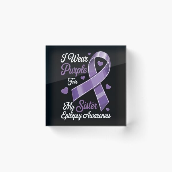 Item preview, I Wear Purple For My Sister Epilepsy Awareness designed and sold by FaithAbbott.