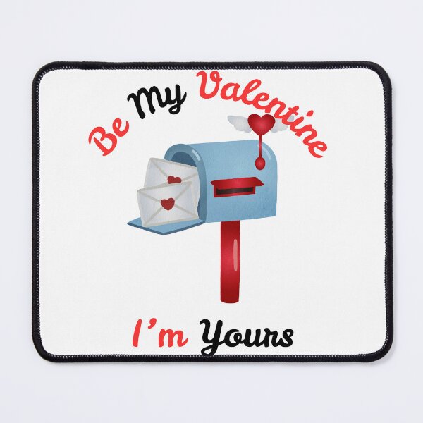 Item preview, Be My ValetIne I'm Yours Love Mail designed and sold by SolSel ⭐⭐⭐⭐⭐.