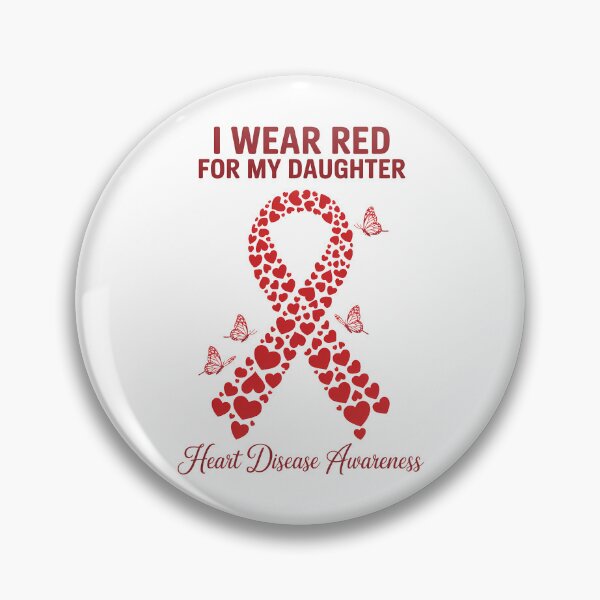 Item preview, I Wear Red For my daughter support Heart Disease Awareness designed and sold by FaithAbbott.