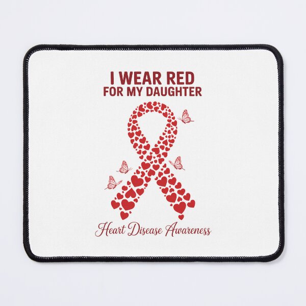 Item preview, I Wear Red For my daughter support Heart Disease Awareness designed and sold by FaithAbbott.