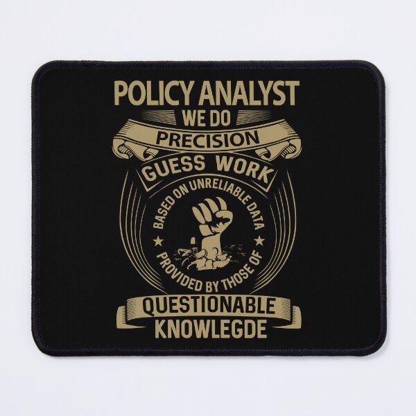 Item preview, Policy Analyst designed and sold by aswmhmlc71.