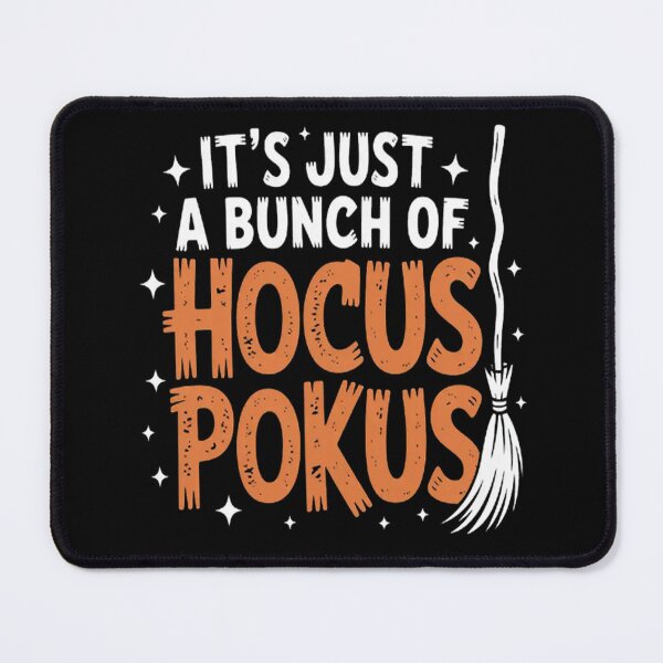 Item preview, It's Just A Bunch Of Hocus Pocus - Halloween designed and sold by LacostCarl.