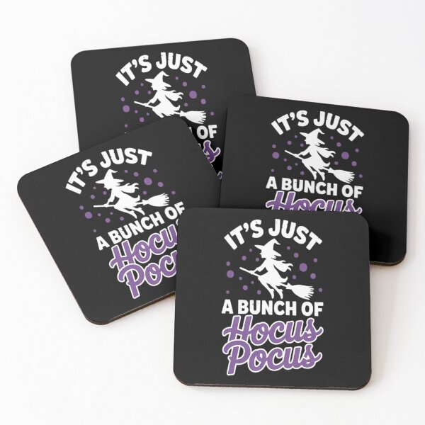 Item preview, It's Just A Bunch Of Hocus Pocus Witch designed and sold by LacostCarl.