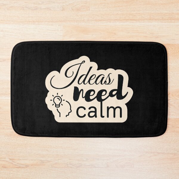 Item preview, Ideas need calm designed and sold by Cushy Digital.