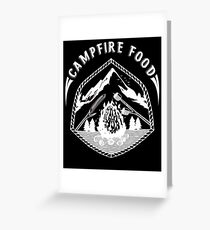 CAMPFIRE FOOD Greeting Card