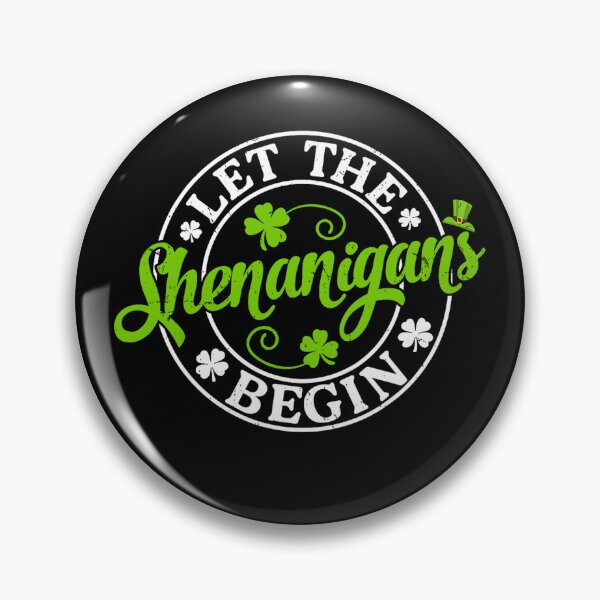 Item preview, Let The Shenanigans Begin designed and sold by CassieReilley.