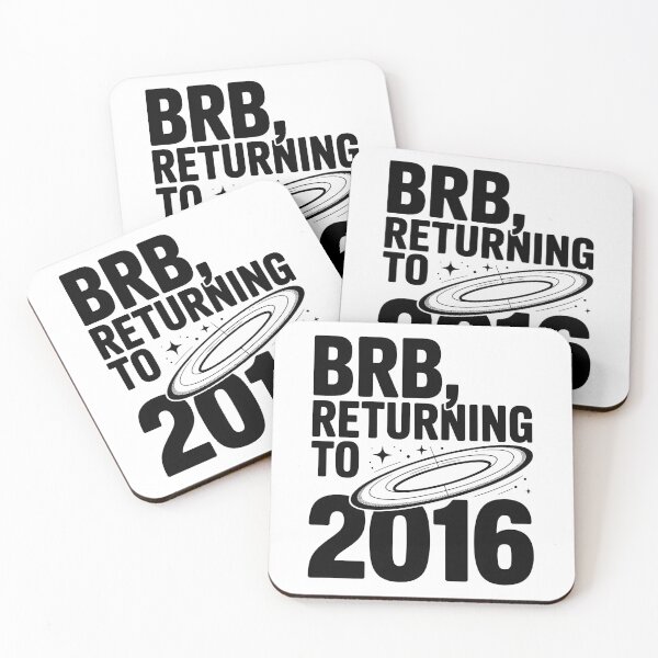 Item preview, back to 2016 - time machine humor - return to 2016 - do over please - mentally in 2016 - emotionally in 2016 - 2016 vibes only - made in 2016 - est 2016 throwback - 2016 edition designed and sold by JansenGS.