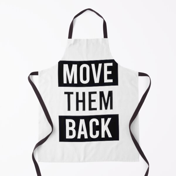 Item preview, Move Them Back - Bold Statement Design, Limited Edition, Perfect Gift For You And Friends, Merch By designed and sold by GaizkaOtxoa.