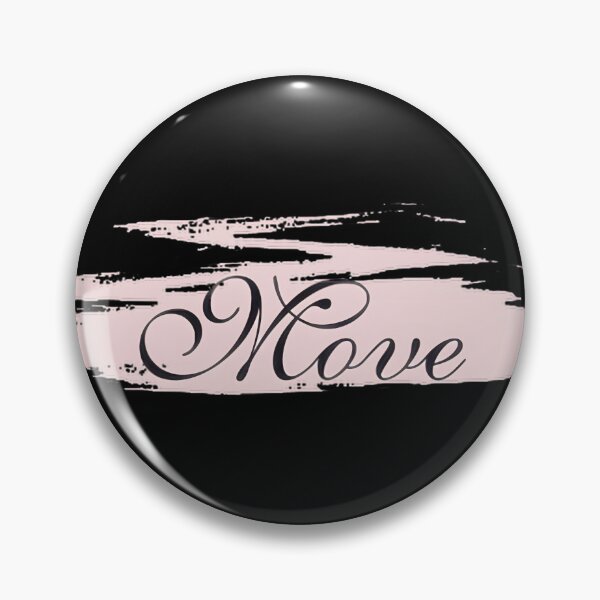 Item preview, Move Artistic Brush Stroke Design, Limited Edition, Perfect Gift For You And Friends, Merch By Amaz designed and sold by GaizkaOtxoa.