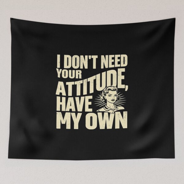 Item preview, Bold Retro Sass – "I Don't Need Your Attitude" Vintage Feminist Quote Shirt for Confident Women designed and sold by Bright Nest Studio.
