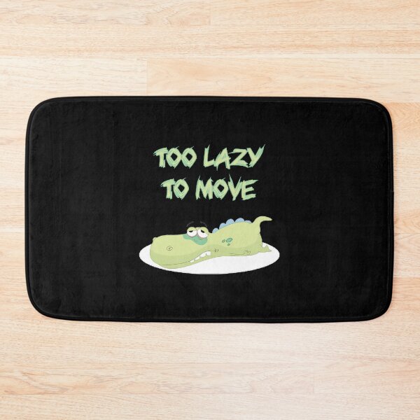 Item preview, Lazy Dinosaur Says Move Too Much, Limited Edition, Perfect Gift For You And Friends, Merch By Amazo designed and sold by OddlyUpliftings.