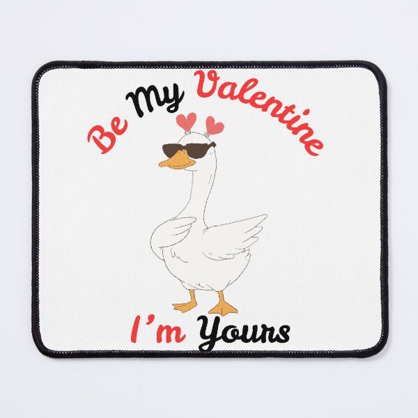 Item preview, Be My ValetIne I'm Yours | Cool Duck designed and sold by SolSel ⭐⭐⭐⭐⭐.