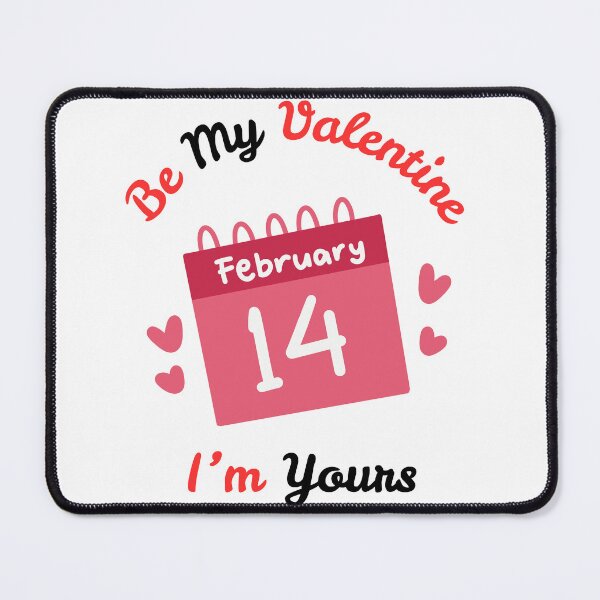 Item preview, Be My ValetIne I'm Yours | 14 Februaryw designed and sold by SolSel ⭐⭐⭐⭐⭐.