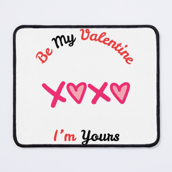 Item preview, Be My ValetIne I'm Yours | xoxo designed and sold by SolSel ⭐⭐⭐⭐⭐.