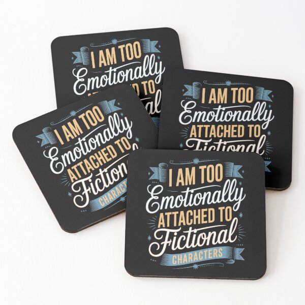 Item preview, I Am To Emotionally Attached to Fictional Characters designed and sold by Lucaseinar.