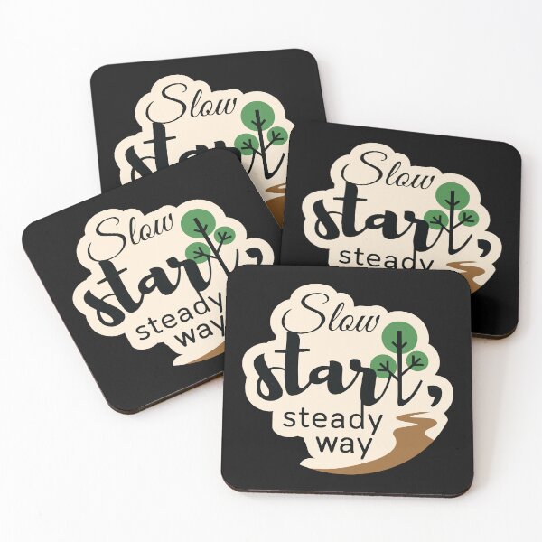 Item preview, Slow start, steady way designed and sold by Cushy Digital.