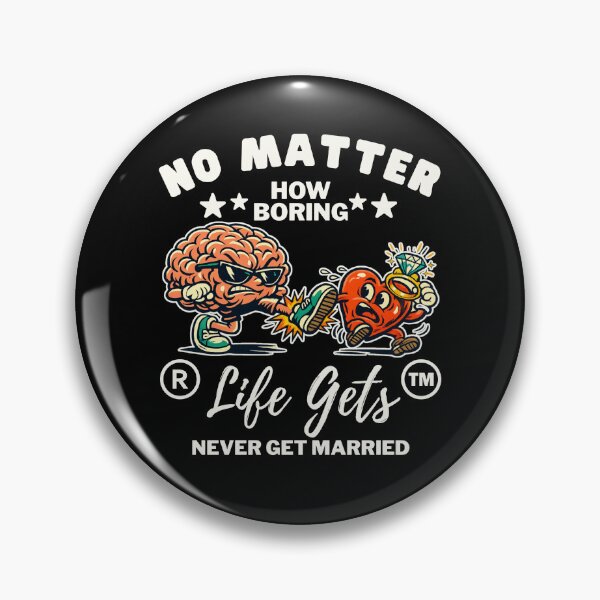 Item preview, Don't get married designed and sold by Peerless-Prime.
