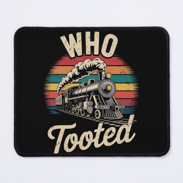 Item preview, Train Lover Men Women Who Tooted Train designed and sold by joyouartArt.