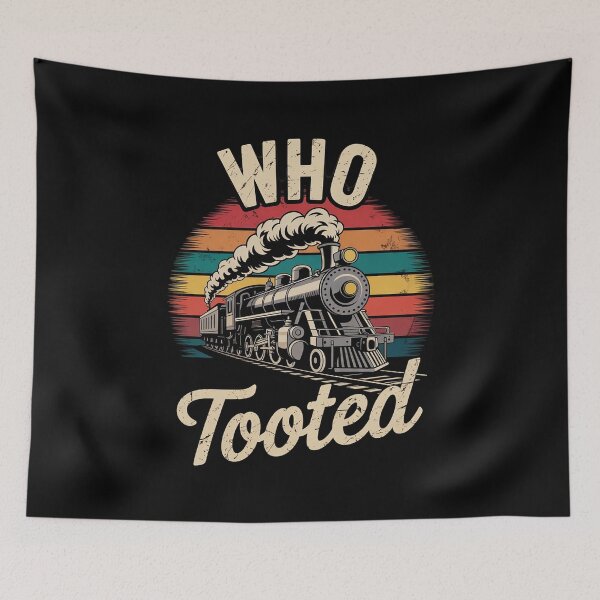 Item preview, Train Lover Men Women Who Tooted Train designed and sold by joyouartArt.