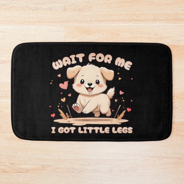 Item preview, Wait for Me I Got Little Legs | Cute Running Puppy designed and sold by PROPera-design.