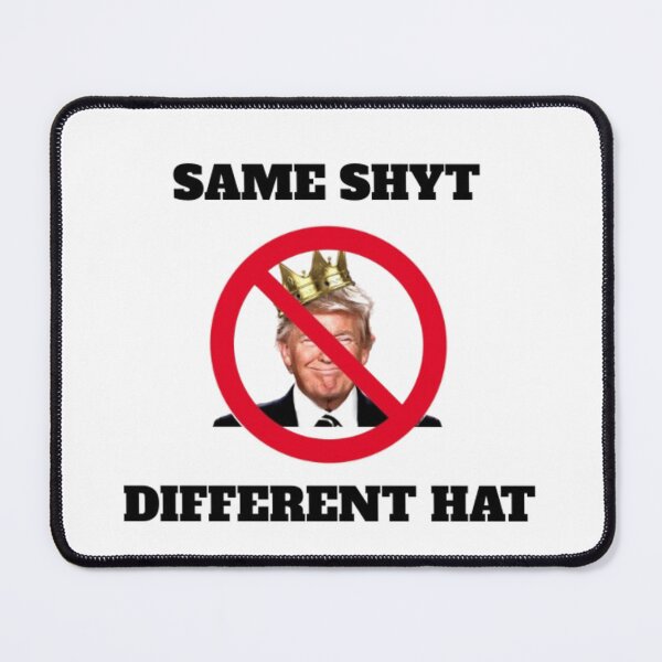 Item preview, Same shit different hat designed and sold by Cloch-art.