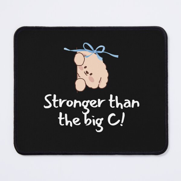 Item preview, Stronger than the big C-cancer survivor quote designed and sold by medoutfits.