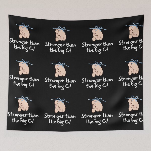 Item preview, Stronger than the big C-cancer survivor quote designed and sold by medoutfits.
