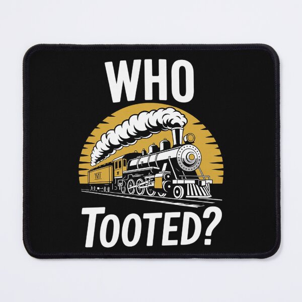 Item preview, Who Tooted - Train Lovers & Railroad designed and sold by joyouartArt.