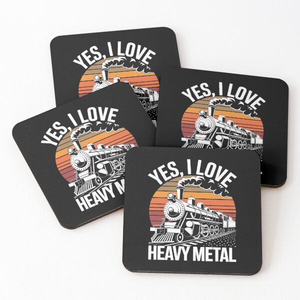 Item preview, Yes I Love Heavy Metal - Train Lover Railroad Railway designed and sold by joyouartArt.