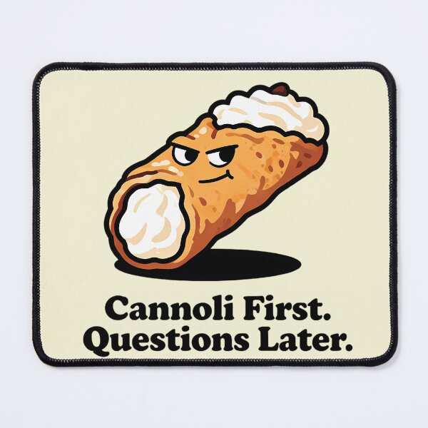 Item preview, Cannolo - cannoli first, questions later. designed and sold by andromeda-redd.