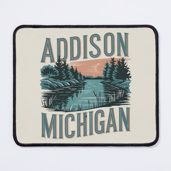 Artikelvorschau, Addison, Michigan, Addison Mi, Addison Michigan entworfen und verkauft von MoMidoStore.