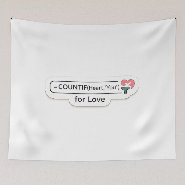 Item preview, COUNTIF(Heart, You) for Love Sticker designed and sold by TechNoChaos.