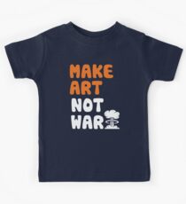 Mach Kunst, nicht Krieg Kinder T-Shirt