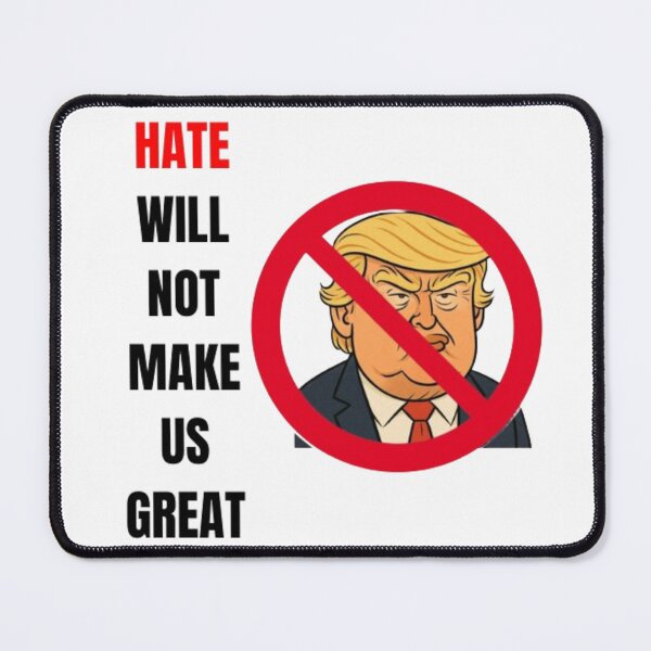 Item preview, Hate will not make us great  designed and sold by Cloch-art.