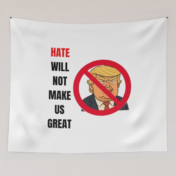 Item preview, Hate will not make us great  designed and sold by Cloch-art.