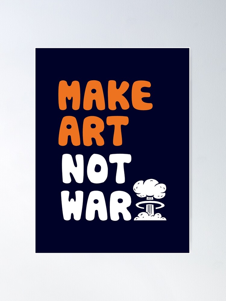 Make Art Not War Pop Graffiti Fashion Poster - Rock Salt Prints