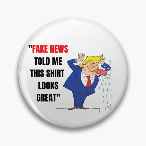 Item preview, Fake news told me this shirt looks great designed and sold by Cloch-art.