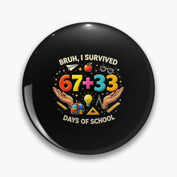 Item preview, Bruh, I Survived 67 + 33 Days Of School Student Humor designed and sold by SofenArt.
