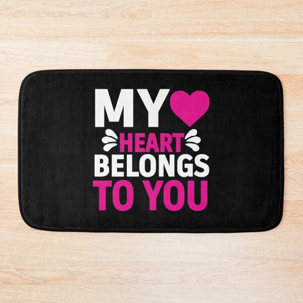 Item preview, My Heart Belongs To You – Romantic Love Quote Typography with Heart designed and sold by BrainBubbleArt.