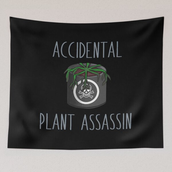 Item preview, Accidental Plant Assassin Black Thumb designed and sold by krvbfhdgtt84.
