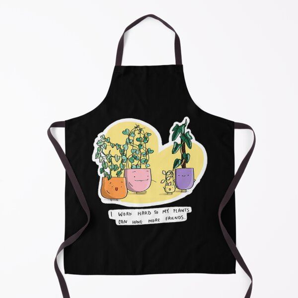 Item preview, I Work Hard So My Plants Can Have More Friends designed and sold by krvbfhdgtt84.