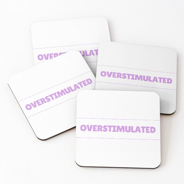 Item preview, Overstimulated Statement designed and sold by Kellie B.