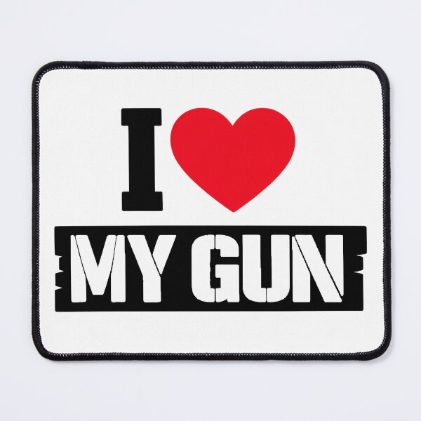Item preview, I ❤️ MY GUN designed and sold by Tactical Override.