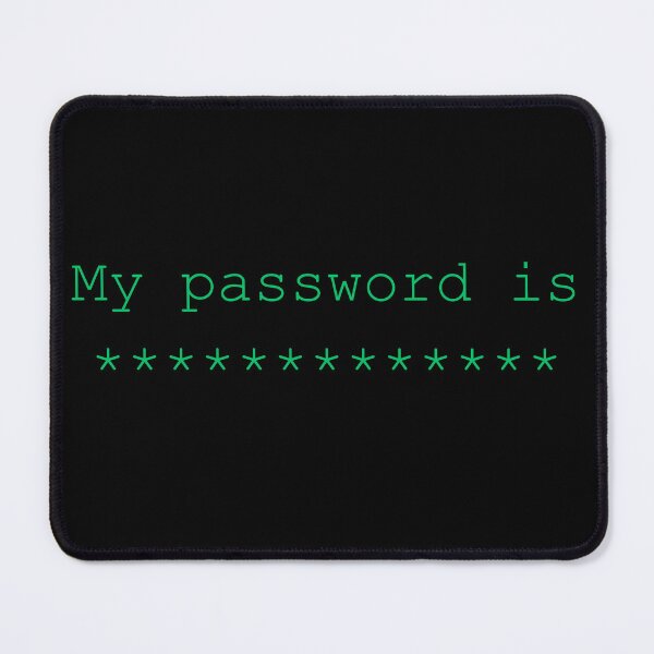 Item preview, My Password is ************* designed and sold by Do-it-Simple.